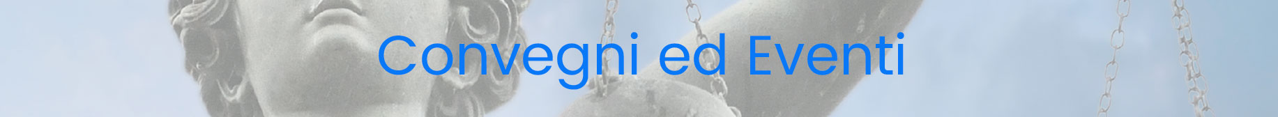 Convegli ed Eventi